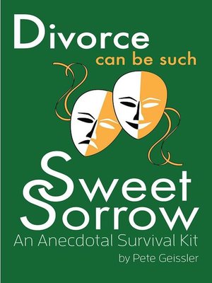 cover image of Divorce can be Such Sweet Sorrow
